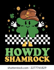 Howdy shamrock groovy retro shamrock t-shirt design