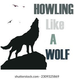 Howling Like a Wolf A Complete T Shirt Print Design