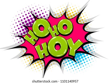 Hoy hey hello greeting, wow comic text speech bubble. Colored pop art style sound effect. Halftone vector illustration banner. Vintage comics book poster. Colored funny cloud font.