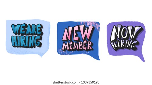 Hr phrases with speech bubbles. We are hiring. New member. Now hiring. Recruitment messages isolated on white background. Elements for flyer, cards, social media post about team member. Vector text.