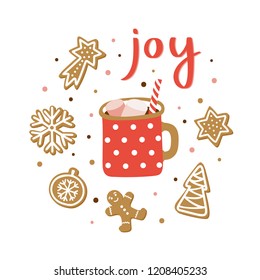 hristmas season hand drawn greeting card. Cute poster with lettering Joy, cocoa cup and gingerbreads. Vector illustration.