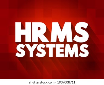 HRMS Human Resource Management System - suite of software applications used to manage human resources and related processes, acronym text concept background
