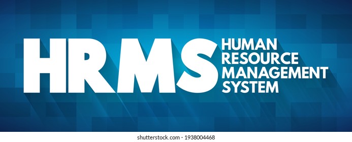 HRMS Human Resource Management System - suite of software applications used to manage human resources and related processes, acronym text concept background