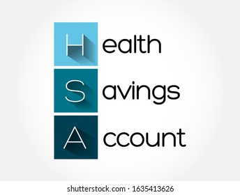 HSA - Health Savings Account acronym, medical concept background