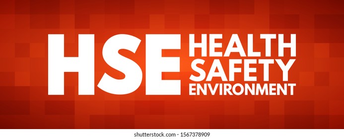 HSE Health Safety Environment - Processes And Procedures Identifying Potential Hazards To A Certain Environment, Acronym Text Concept Background