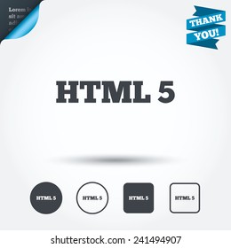 HTML5 sign icon. New Markup language symbol. Circle and square buttons. Flat design set. Thank you ribbon. Vector