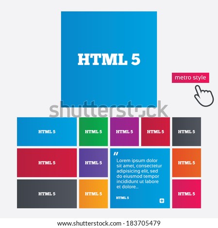 HTML5 sign icon. New Markup language symbol. Metro style buttons. Modern interface website buttons with hand cursor pointer. Vector