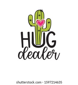 hug dealer, drug cactus mom and baby pun valentine theme graphic design vector for greeting card and t shirt print template