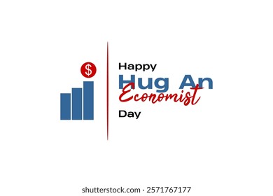 Hug An Economist Day holiday concept