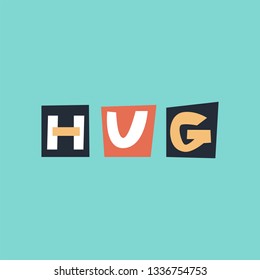 HUG - fun colorful hand drawn lettering for kids print. Vector illustration.