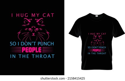 I HUG MY CATS...CUSTOM T SHIRT