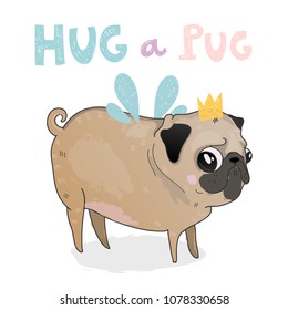 Hug a Pug. Cute puppy with tiny wings. Colored vector illustration