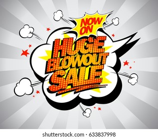 Huge Blowout Sale, Vector Pop-art Banner For Clearance, Now On