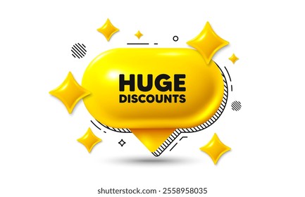 Huge Discounts tag. Chat speech bubble 3d icon. Special offer price sign. Advertising Sale symbol. Huge discounts chat offer. Speech bubble banner. Text box balloon. Vector