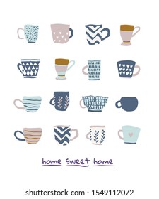 Huge set with different cups of tea illustrations on white background with sweet home lettering. Autumn and winter mood poster design. Home decorations isolated on white background. Scandinavian style