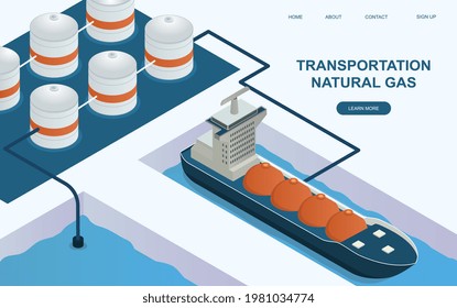 Huge tanker is transporting natural gas. Concept of liquefied natural gas transportation. Oil and gas industry. Website, web page, landing page template. Isometric cartoon vector illustration