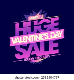 Huge Valentine's Day sale lettering vector banner