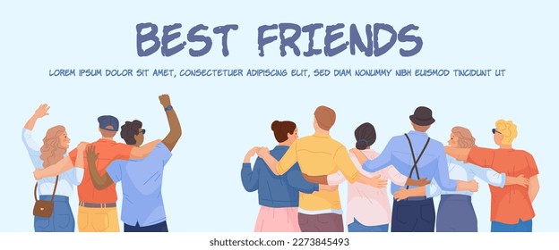 Abrazando el cartel de amigos. Afiche web de los mejores amigos, tipos de grupo abrazaron a la gente, estudiantes se unieron al trabajo o compañeros de familia felices equipo amistad apoyo vector ilustración de juntos amistad alegre