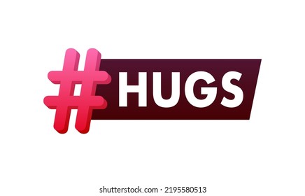 Hugging hands. Hugs hashtag. Vector stock illustration.