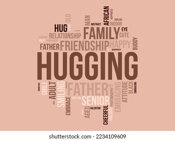 Hugging word cloud background. Relationship awareness Vector illustration design concept.