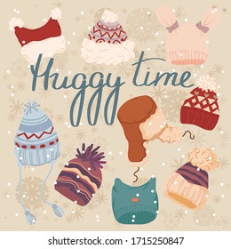 Huggy time. Set of warm, knitted and fur hats with the inscription on a light coffee background. Creative, vector illustration in scandinavian style.