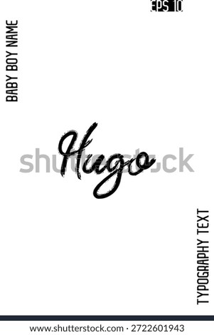 Hugo  -Male Names Vector Creative Brush Typography Text Lettering Design 