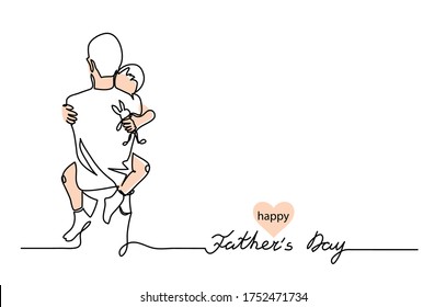 Hugs of a father with a child. One continuous line drawing banner, background, poster with family embrace. Happy Father Day simple vector illustration of child and father.