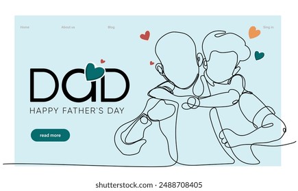 Hugs of a father with a child. One continuous line drawing banner, background, poster with family embrace. Happy Father Day simple vector illustration of child and father. Vector illustration