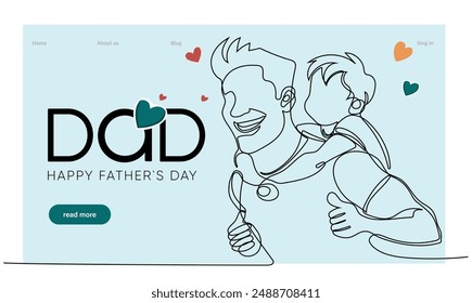 Hugs of a father with a child. One continuous line drawing banner, background, poster with family embrace. Happy Father Day simple vector illustration of child and father. Vector illustration