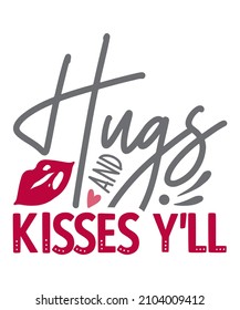 Hugs and kisses colorful Romantic handwritten valentine quote with white background