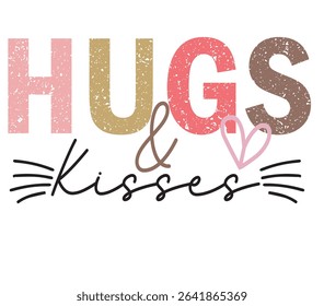 HUGS  KISSES TYPHOGRAPHY T-SHIRT DESIGN
