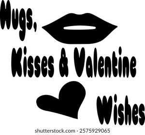 hugs kisses and valentine wishes