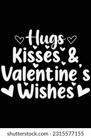 Hugs Kisses Valentine Wishes Eps Cut File