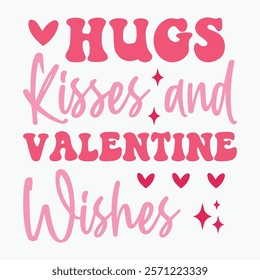 Hugs kisses and valentine wishes retro t shirt design