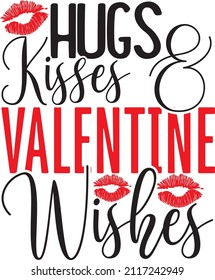 Hugs kisses valentine wishes svg design