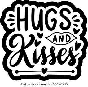 hugs and kisses valentines day black vector graphic design and cut file