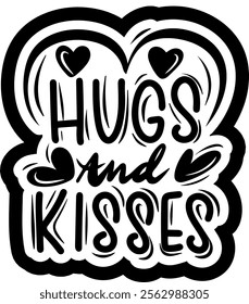 hugs and kisses valentines day black vector graphic design and cut file