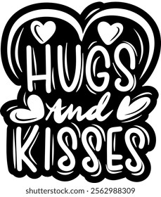 hugs and kisses valentines day black vector graphic design and cut file