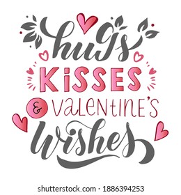 Abrazos, besos y deseos de San Valentín. Ilustración vectorial con corazones rosados y hojas decorativas.  Feliz Día de San Valentín diseño vectorial de tipografía para tarjetas de felicitación y afiche. 