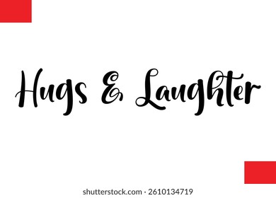Hugs   Laughter Stylish Cursive Typography Christmas Text