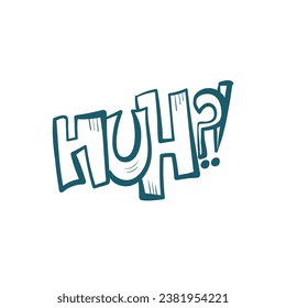 huh comic pop text emotional speech sound vector hand drawn doodle 
