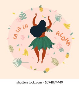 Hula dancer girl. Hawaiian plus size woman in traditional costume is dancing. Look from the back. Greeting card, poster with aloha la la la text. Pineapple, bananas and palm leaf background. cartoon