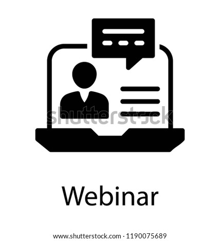Human avatar on laptop screen with message bubble showing icon for webinar