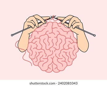 Human brain and hands with knitting needles, as metaphor for intellectual development and attempts to become smarter. Concept self-development and increasing brain capabilities to achieve your goals