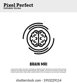 Human brain MRI scan thin line icon. Medical equipment for oncology detection. Pixel perfect, editable stroke. Vector illustration.survey.