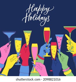 Human colorful hands holding drinking glasses with wine, champagne and cocktails. Vector flat cartoon illustration. Men and women cheers and celebrate holiday. Banner or poster trendy background