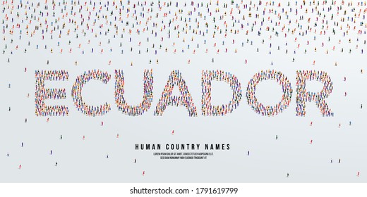 Human country name Ecuador. large group of people form to create country name Ecuador. vector illustration.