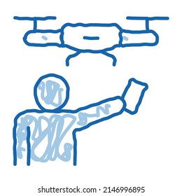 Human And Drone sketch icon vector. Hand drawn blue doodle line art Human And Drone sign. isolated symbol illustration