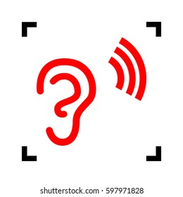 Human ear sign. Vector. Red icon inside black focus corners on white background. Isolated.