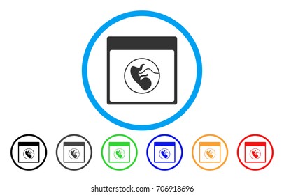 Human Embryo Calendar Page vector rounded icon. Image style is a flat gray icon symbol inside a blue circle. Bonus color versions are gray, black, blue, green, red, orange.